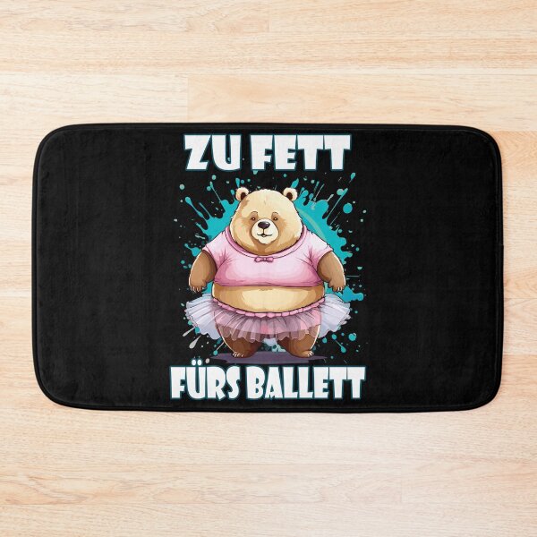 Item preview, Too fat for ballet bear designed and sold by Ultimate-Rabbit.