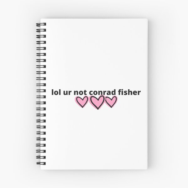 Item preview, lol ur not conrad fisher designed and sold by humnoo.