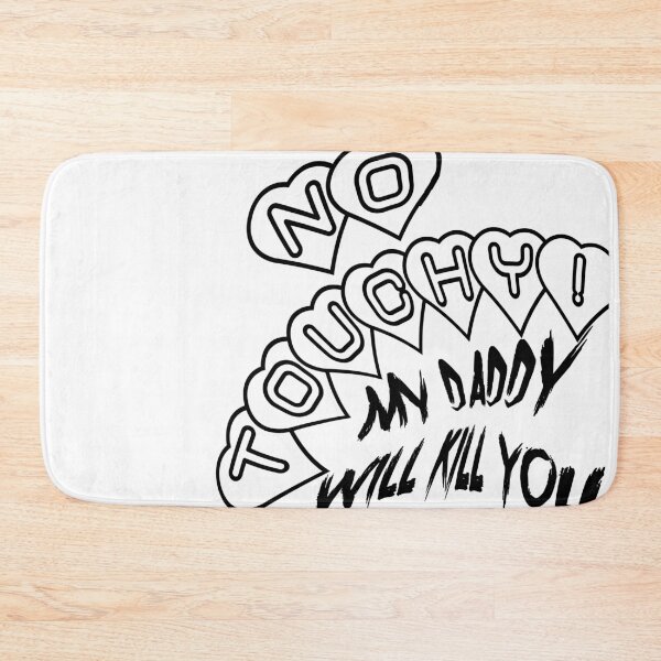 Item preview, Protective Daddy - No Touchy! designed and sold by WastelandsEdge.