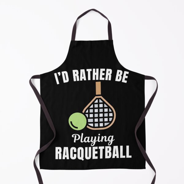 Item preview, I'd rather be playing racquetball, funny racquet ball player lover or fan saying quote designed and sold by NBSStore.