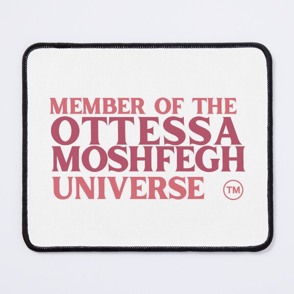 Item preview, Member of the Ottessa Moshfegh Universe  designed and sold by snoopycatz.