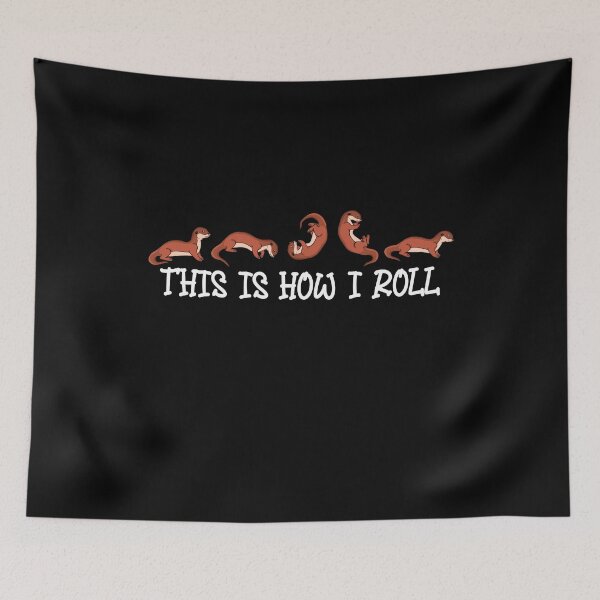 Item preview, Otter Lover This Is How I Roll Funny Otter designed and sold by DSWShirts.