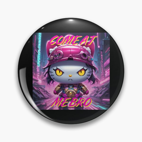 Item preview, Bye Bye Kitty maintains a level of cuteness and charm, "Come at me Bro" designed and sold by NeutrinoJem.