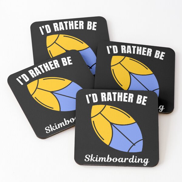 Item preview, I'd rather be skimboarding, skimboard sport, skimboarders saying or quote designed and sold by NBSStore.