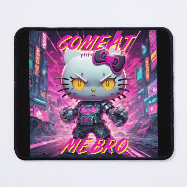 Item preview, Bye Bye Kitty maintains a level of cuteness and charm, "Come at me Bro" designed and sold by NeutrinoJem.