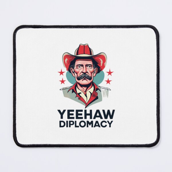 Item preview, YeeHaw Diplomacy designed and sold by MillenniumDrip.