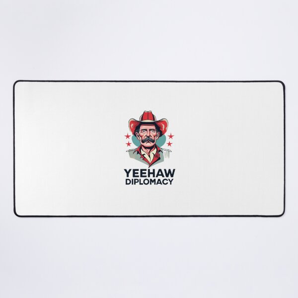 Item preview, YeeHaw Diplomacy designed and sold by MillenniumDrip.