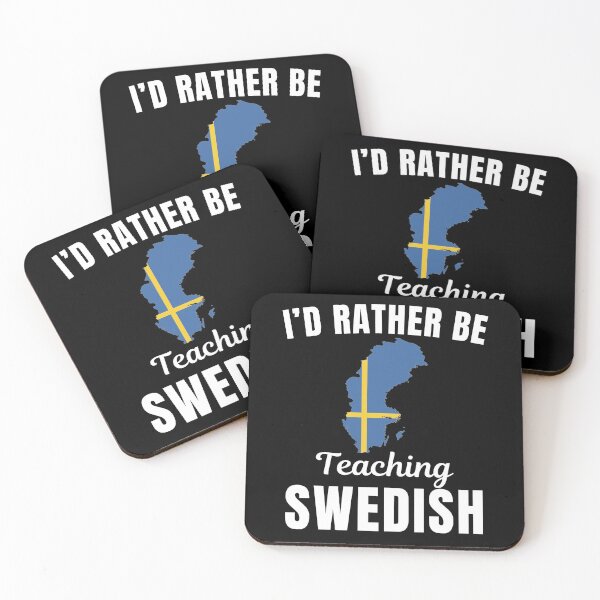 Item preview, I'd rather be teaching Swedish, funny Swedish language learning or speaking teacher or professor quote or saying designed and sold by NBSStore.