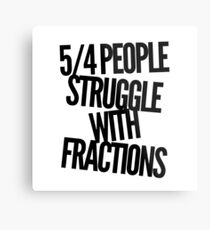 Fractions joke Metal Print