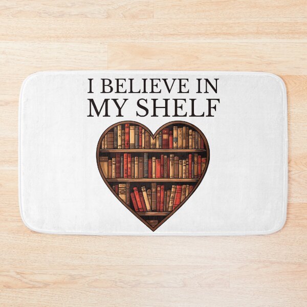 Item preview, I believe in my shelf designed and sold by aipolohu.