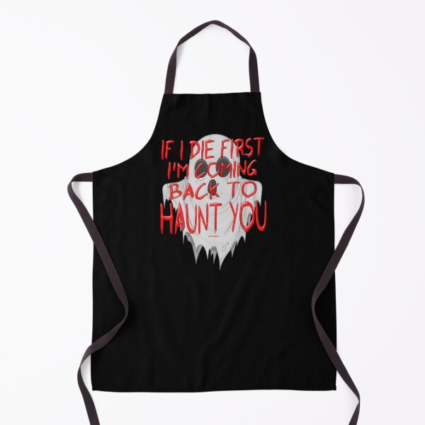Item preview, IF I DIE FIRST designed and sold by PapaSquatch.