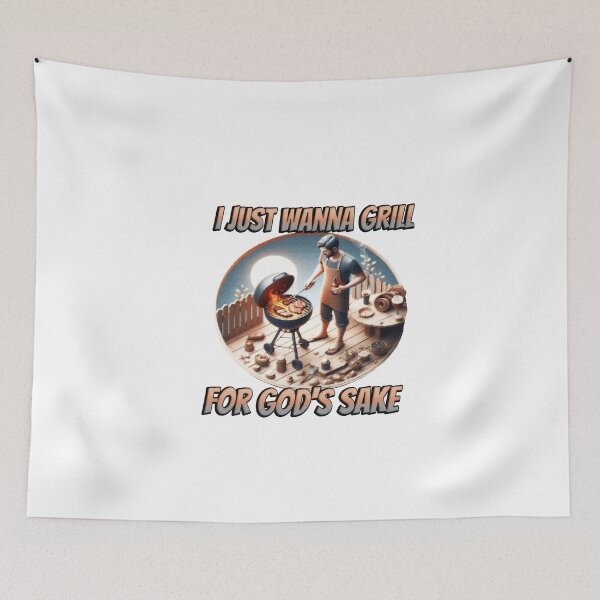 Item preview, I Just Wanna Grill For God's Sake designed and sold by Icerizeartx.
