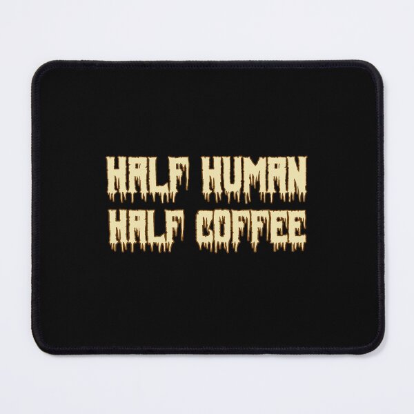 Item preview, Half Human Half Coffee Funny Gift designed and sold by LADistrictGarb.