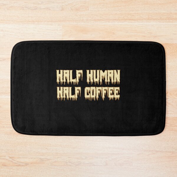 Item preview, Half Human Half Coffee Funny Gift  designed and sold by LADistrictGarb.