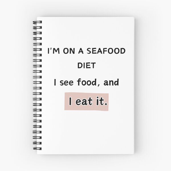 Item preview, I'm on a seafood diet, i see food, and i eat it designed and sold by Easywear.