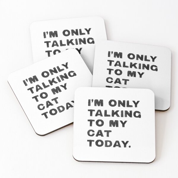 Item preview, I'm Only Talking To My Cat Today Gift designed and sold by LADistrictGarb.