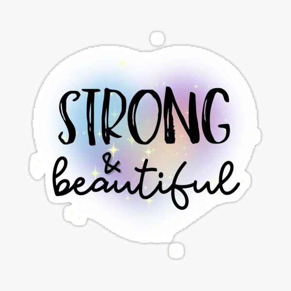 Item preview, Strong and Beautiful designed and sold by ExhaleKisses.