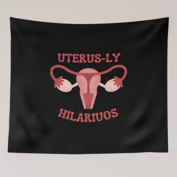 Item preview, Uterus-ly hilariuos designed and sold by ScoobyN.