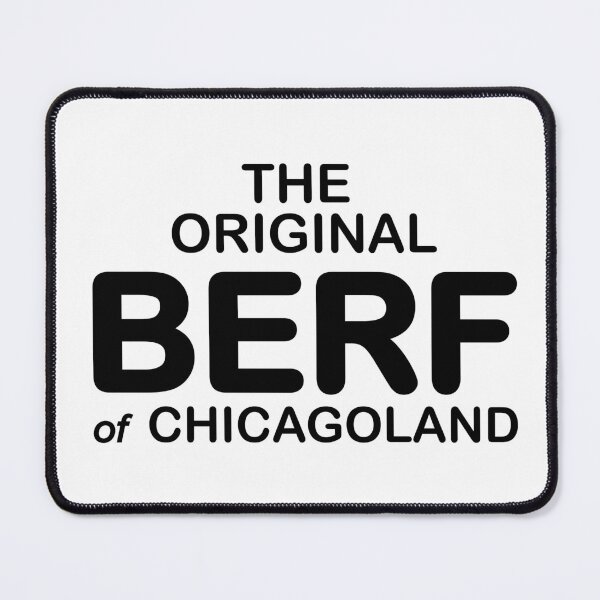 Item preview, The Original Berf : Chicagoland designed and sold by Robot-Art.