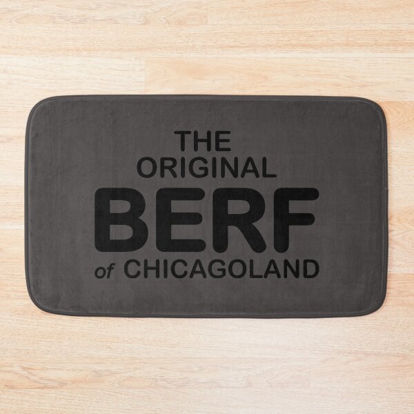 Item preview, The Original Berf : Chicagoland designed and sold by Robot-Art.