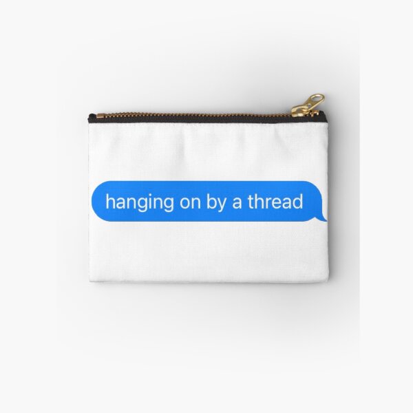 Item preview, Hanging on by a thread text message designed and sold by pinksunsets.