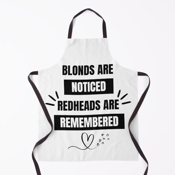 Item preview, Blondes are Noticed Redheads are Remembered designed and sold by ColourTrials.