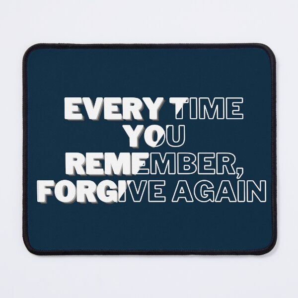 Item preview, Every time you remember forgive again, typography. designed and sold by Aroncross111.