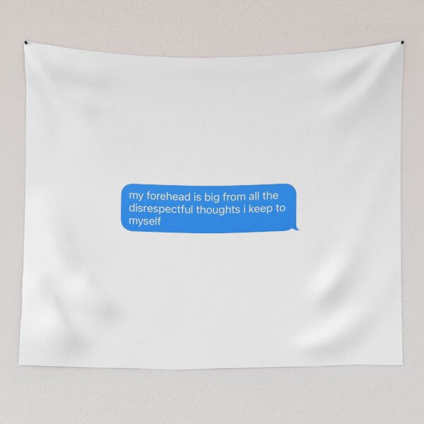 Item preview, Big forehead text message designed and sold by pinksunsets.