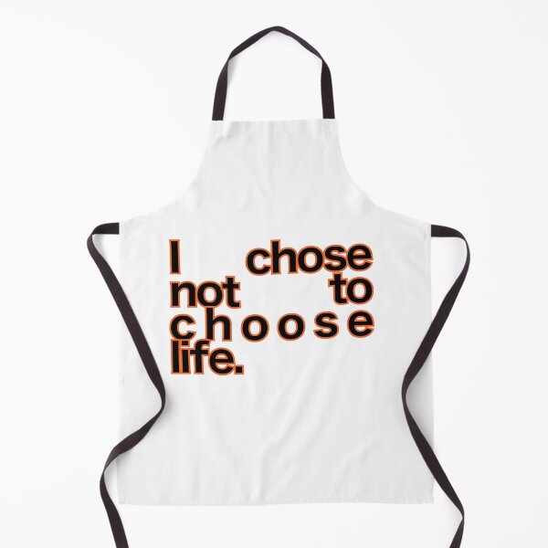 Item preview, I chose not to choose life. designed and sold by shufflik.