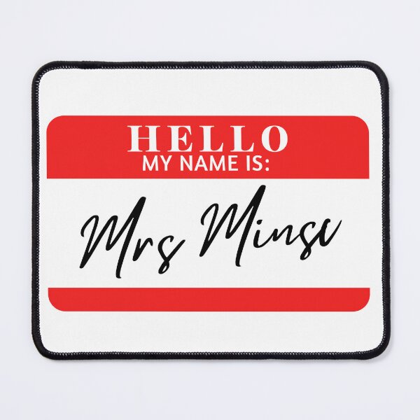 Item preview, Hello, my name is Mrs Minsc designed and sold by AdhdPunk.