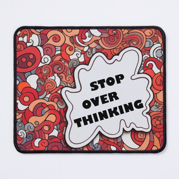 Item preview, Stop Overthinking Abstract designed and sold by CoolMantras.