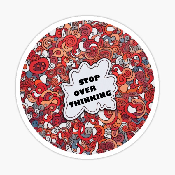 Item preview, Stop Overthinking Abstract designed and sold by CoolMantras.