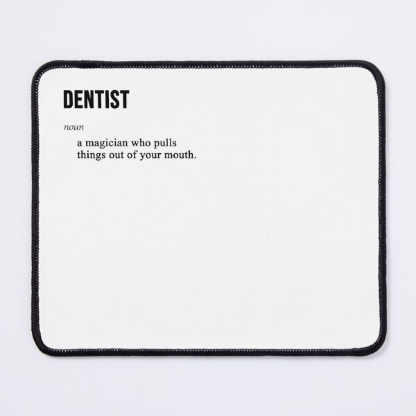 Item preview, Dentist Definition Funny Text designed and sold by BelloniArtShop.