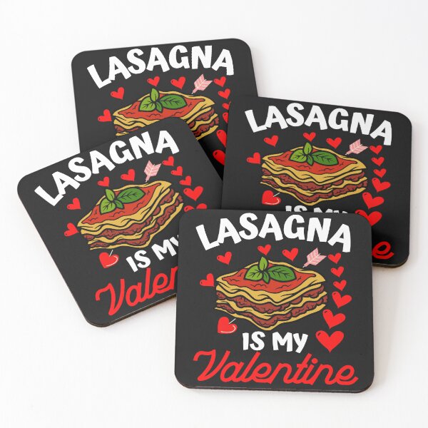 Item preview, lasagna is my valentine Funny Valentines Day lasagna lover designed and sold by Manara  -Art.