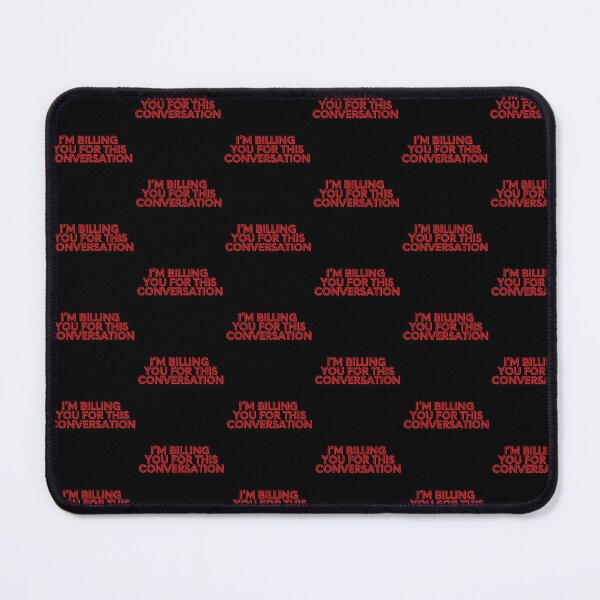 Item preview, I'm Billing You For This Conversation: Red Block on Black designed and sold by feistyfeminine.