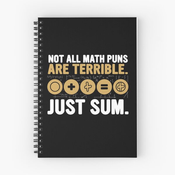 Item preview, Not All Math Puns Are Terrible Just Sum designed and sold by PavoPlumaA.