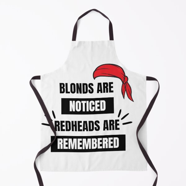 Item preview, Blondes are Noticed Redheads are Remembered designed and sold by ColourTrials.