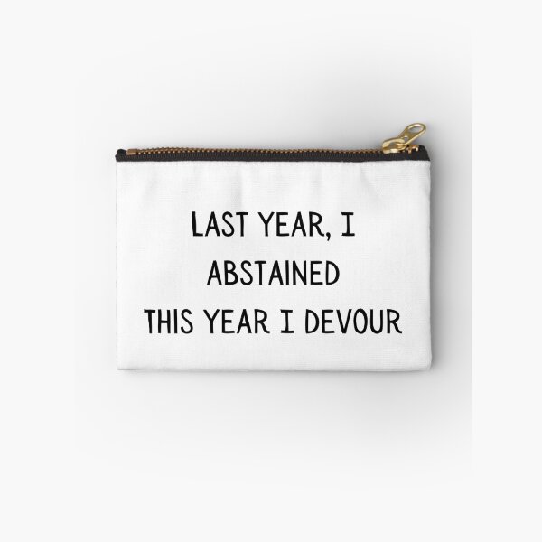 Item preview, last year i abstained this year i devour designed and sold by Sabrinagray.