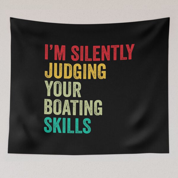 Item preview, Boating Lovers Gift, Funny I'm Silently Judging Your Boating Skills designed and sold by vzrnmichsudops.