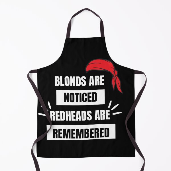 Item preview, Blondes are Noticed Redheads are Remembered designed and sold by ColourTrials.