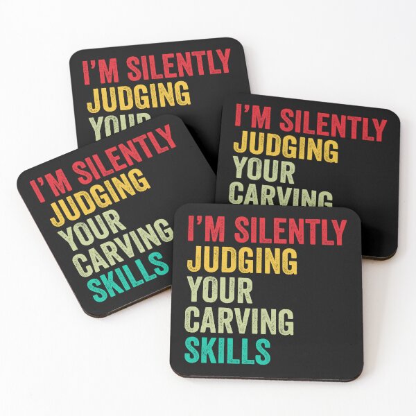 Item preview, Carving Lovers Gift, Funny I'm Silently Judging Your Carving Skills designed and sold by vzrnmichsudops.