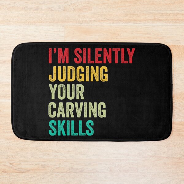 Item preview, Carving Lovers Gift, Funny I'm Silently Judging Your Carving Skills designed and sold by vzrnmichsudops.