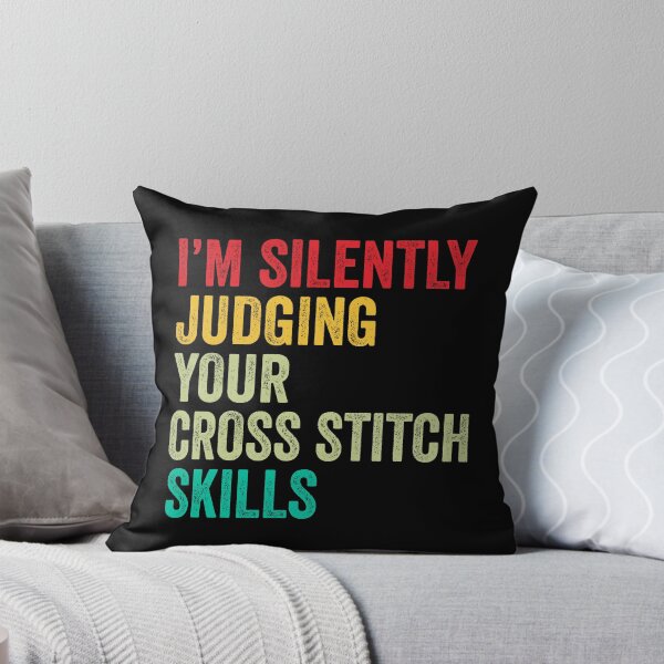 Item preview, Cross stitch Lovers Gift, Funny I'm Silently Judging Your Cross stitch Skills designed and sold by vzrnmichsudops.