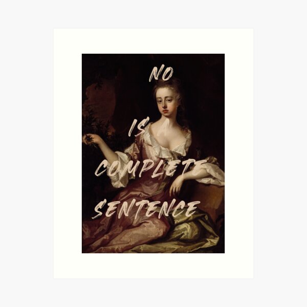 Item preview, No Is Complete Sentence designed and sold by THE ART CONCEPT GALLERY.