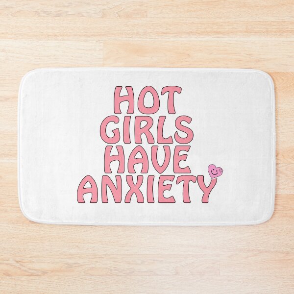 Item preview, Hot Girls Have Anxiety designed and sold by printsbymiles.