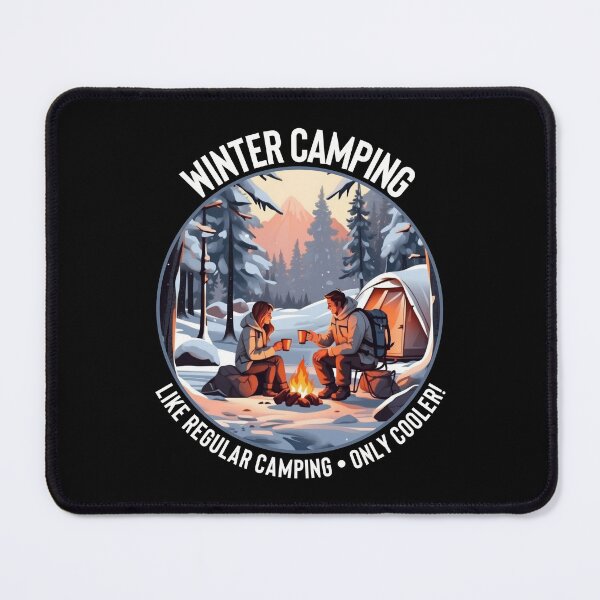 Item preview, Winter Camping, Like Regular Camping, Only Cooler (Dark) designed and sold by Gsallicat.