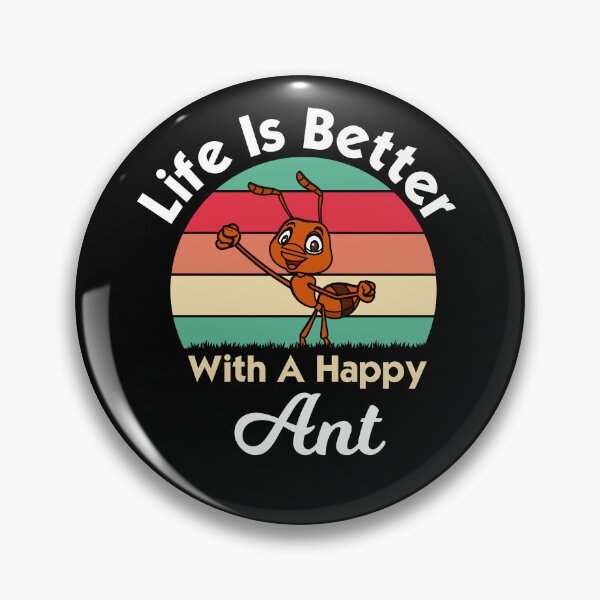 Item preview, Life Is Better With A Happy Ant - Tiny Creatures designed and sold by Shirtey.