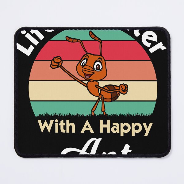 Item preview, Life Is Better With A Happy Ant - Tiny Creatures designed and sold by Shirtey.
