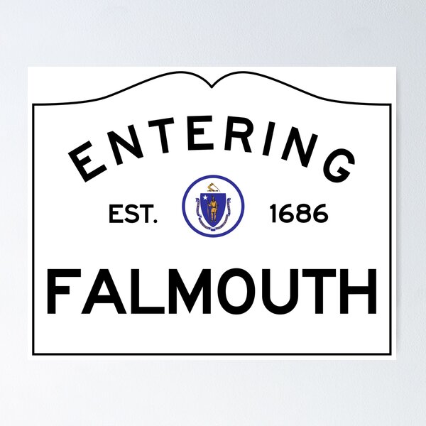 Item preview, Entering Falmouth - Commonwealth of Massachusetts Road Sign designed and sold by NewNomads.