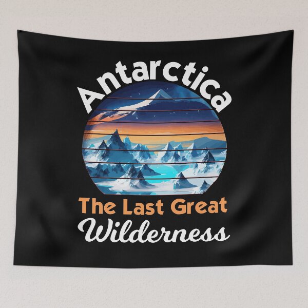Item preview, Antarctica The Last Great Wilderness Outdoor designed and sold by Shirtey.
